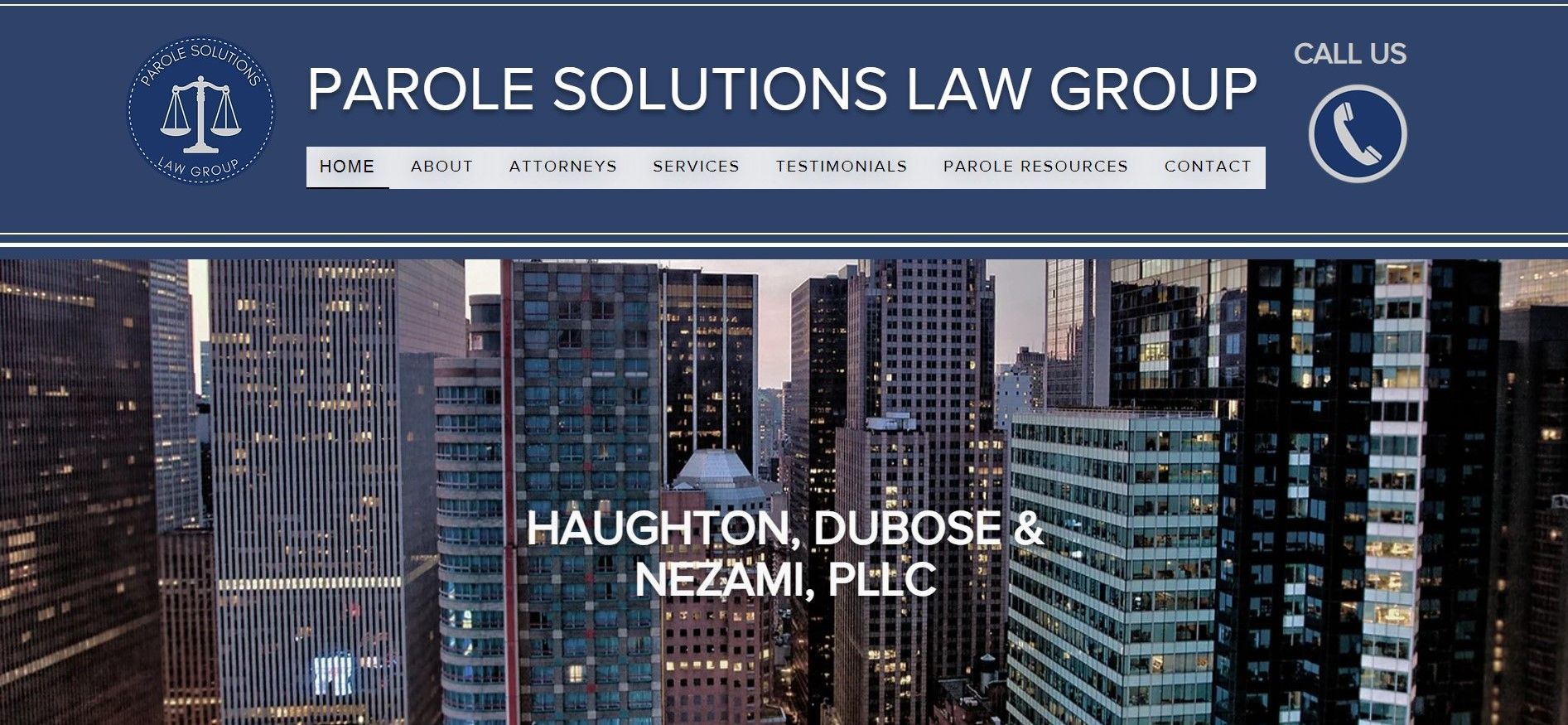 Parole Solutions Law Group / Haughton, Dubose & Nezami PLLC website